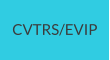 CVTRS/EVIP